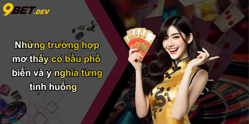 Những trường hợp mơ thấy có bầu phổ biến và ý nghĩa từng tình huống